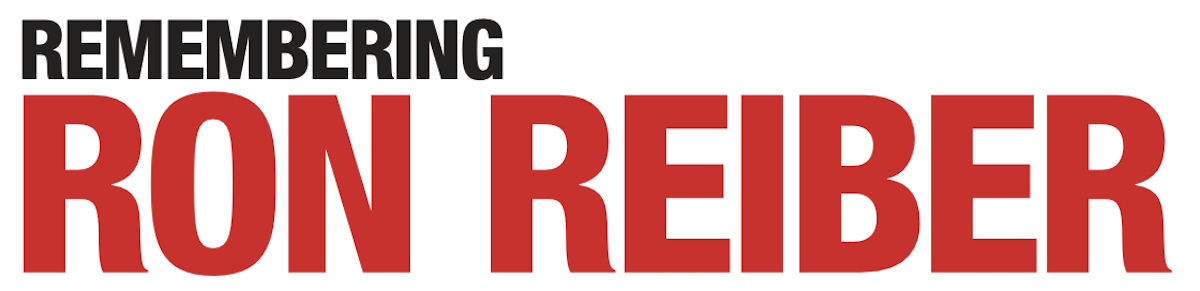 Remembering Ron Reiber