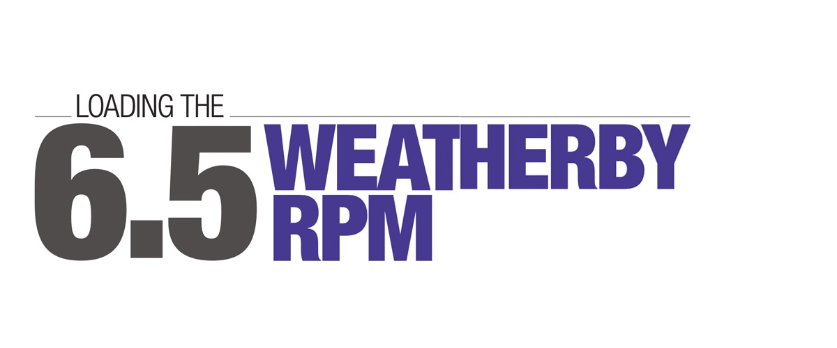 Loading the 6.5 Weatherby RPM